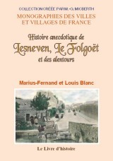 Histoire anecdotique de Lesneven, du Folgoët et des alentours