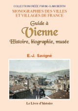 Guide à Vienne - histoire, biographie, musée