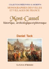 Mont-Cassel - historique, archéologique et pittoresque