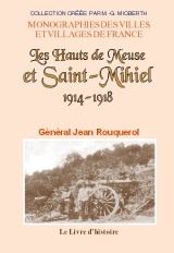 Les Hauts Meuse et Saint-Mihiel, 1914-1918