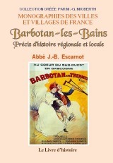 Barbotan-les-Bains - précis d'histoire régionale et locale