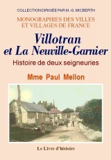 Villotran et La Neuville-Garnier - histoire de deux seigneuries