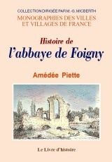 FOIGNY (HISTOIRE DE L'ABBAYE DE)