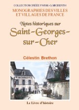 Notes historiques sur Saint-Georges-sur-Cher