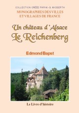 Un château d'Alsace - le Reichenberg