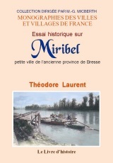 Essai historique sur Miribel - petite ville de l'ancienne province de Bresse
