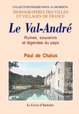 Ruines, souvenirs et légendes du pays du Val-André - aux frontières du Penthièvre