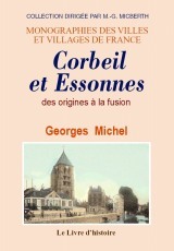 Corbeil et Essonnes - des origines à la fusion