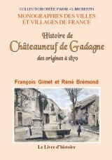 Histoire de Châteauneuf-de-Gadagne - des origines à 1870