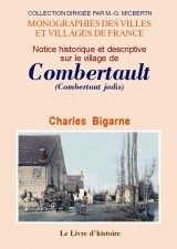Notice historique et descriptive sur le village de Combertaut