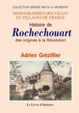 Histoire de Rochechouart des origines à la Révolution