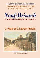 Neuf-Brisach - souvenirs de siège et de captivité