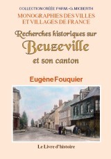 Recherches historiques sur Beuzeville et son canton