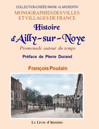 Histoire d'Ailly-sur-Noye. Promenade autour du temps