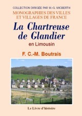 La Chartreuse de Glandier en Limousin