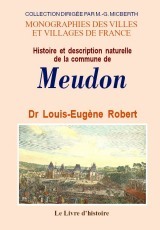 Histoire et description naturelle de la commune de Meudon