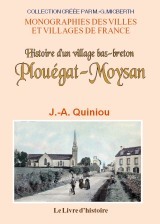 Plouégat-Moysan - histoire d'un village bas-breton