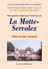 Monographie religieuse et historique de La Motte-Servolex