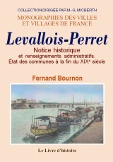 Levallois-Perret - notice historique et renseignements administratifs