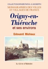 Histoire d'Origny-en-Thiérache et de ses environs