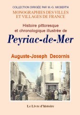 Histoire pittoresque et chronologique illustrée de Peyriac-de-Mer