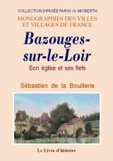 Bazouges-sur-le-Loir - son église et ses fiefs