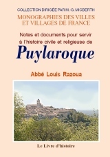 Notes et documents pour servir à l'histoire civile et religieuse de Puylaroque