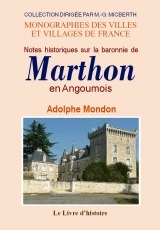 Notes historiques sur la baronnie de Marthon en Angoumois
