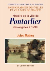 Histoire de la ville de Pontarlier des origines à 1790