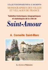 Tablettes historiques, biographiques et statistiques de la ville de Saint-Amour