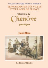 Histoire de Chenôve - près Dijon