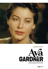 Ava Gardner, des films au mythe