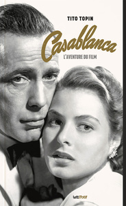 Casablanca, l’aventure du film