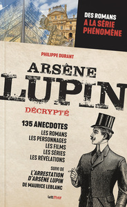 Arsène Lupin décrypté