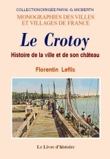 Histoire de la ville du Crotoy et de son château