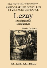 Lezay - ses seigneuries, ses seigneurs