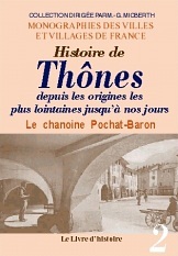 Histoire de Thônes - depuis les origines les plus lointaines jusqu'à nos jours