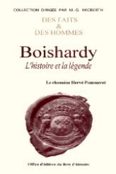 Boishardy - l'histoire et la légende