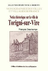 Notice historique sur la ville de Torigni-sur-Vire