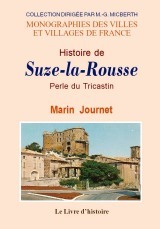 Histoire de Suze-la-Rousse - perle du tricastin