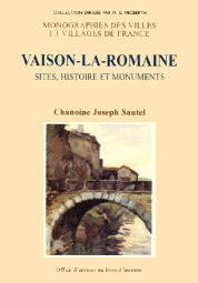 Vaison-la-Romaine - sites, histoire et monuments