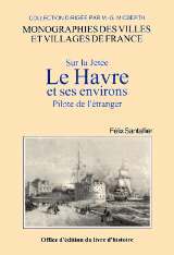 Le Havre et ses environs - pilote de l'étranger