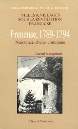 FRENEUSE, 1789-1794, NAISSANCE D'UNE COMMUNE