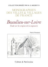 BEAULIEU-SUR-LOIRE. ETUDE SUR LES ORIGINES DE LA SEIGNEURIE