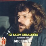 ICI RADIO PHILALETHE. ENTRETIENS AVEC MICBERTH