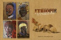 Carnet de voyage en Éthiopie - à la rencontre des ethnies de la vallée de l'Omo