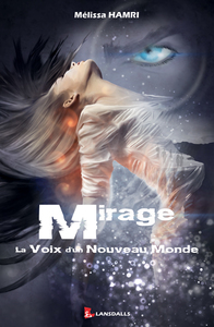 Mirage - La Voix d'un Nouveau Monde