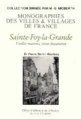 Sainte-Foy-la-Grande - vieilles maisons, vieux documents