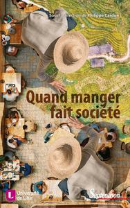 QUAND MANGER FAIT SOCIETE