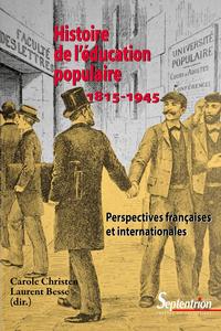 HISTOIRE DE L EDUCATION POPULAIRE, 1815-1945